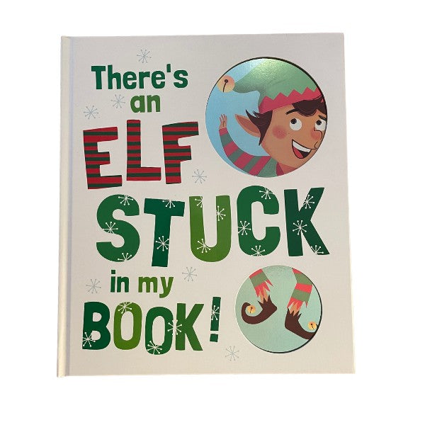 There’s an Elf Stuck in My Book! – Interactive Christmas Picture Book for Kids Ages 2-5