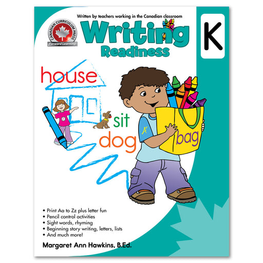 Writing Readiness Kindergarten Workbook: Print Aa To Zz Plus Letter Fun, Pencil Control Activities, Sight Words, Rhyming - Canadian Curriculum Press